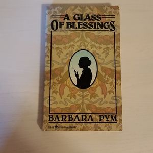 A Glass of Blessings by Barbara Pym